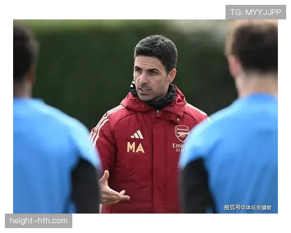 阿尔特塔强化更衣室管理，球队士气高涨状态显著回暖